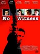 Без свидетели | филми 2004
